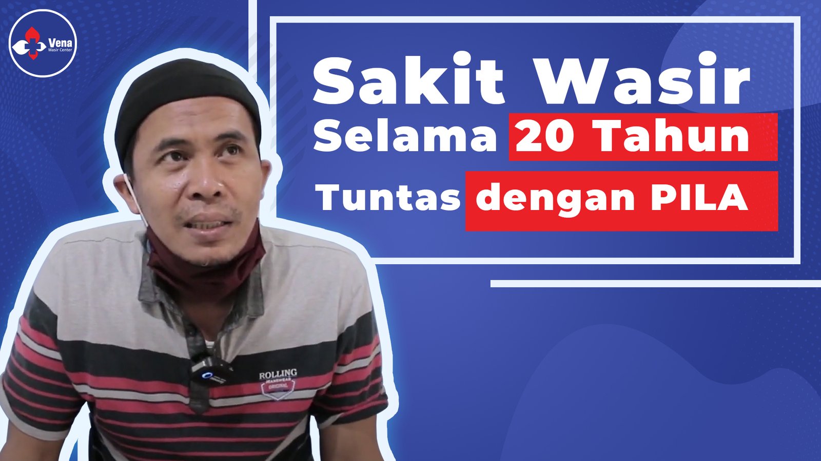 Read more about the article 20 Tahun Menderita Wasir! Akhirnya Sembuh dengan PILA